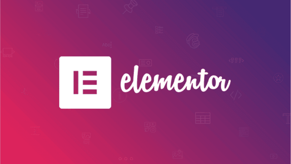 Elementor là gì? Hướng dẫn sử dụng Elementor từ A – Z