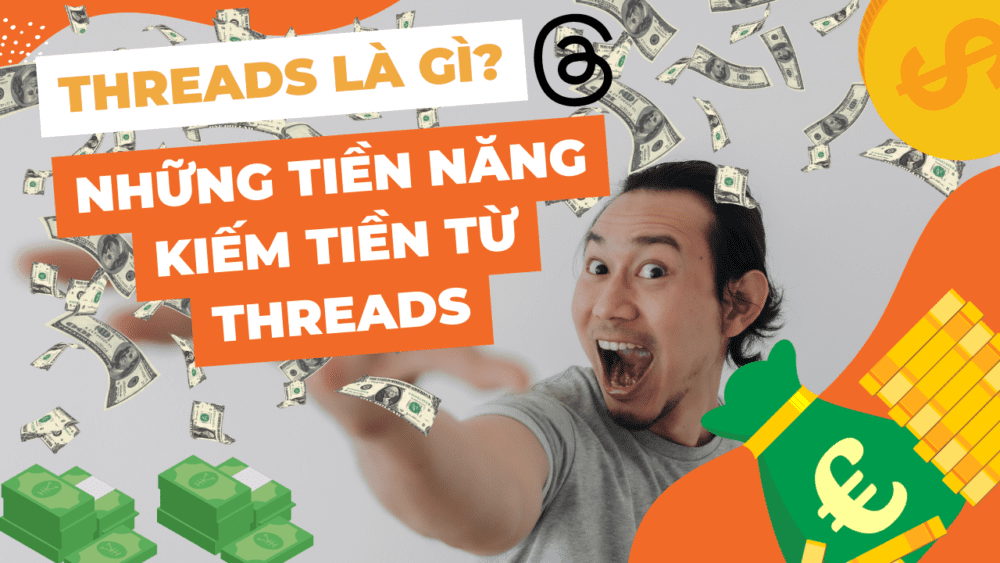 Threads là gì? Những tiền năng kiếm tiền từ Threads